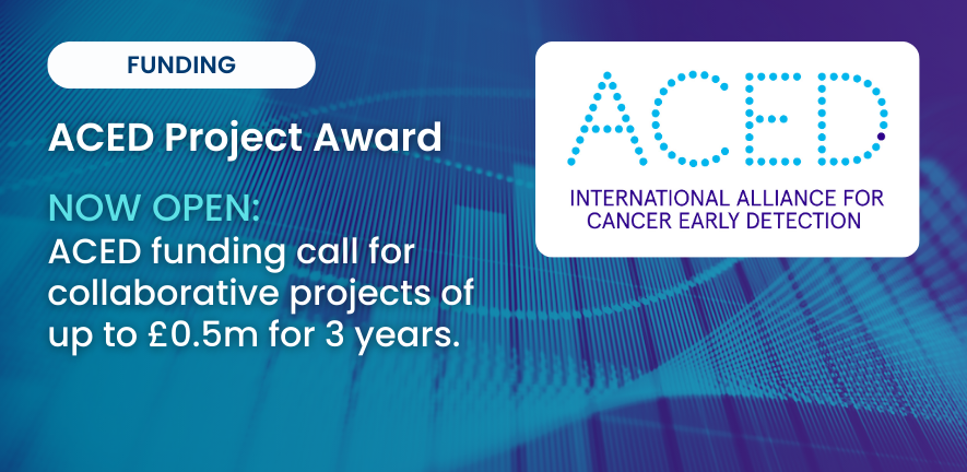 International Alliance for Cancer Early Detection - Project Award