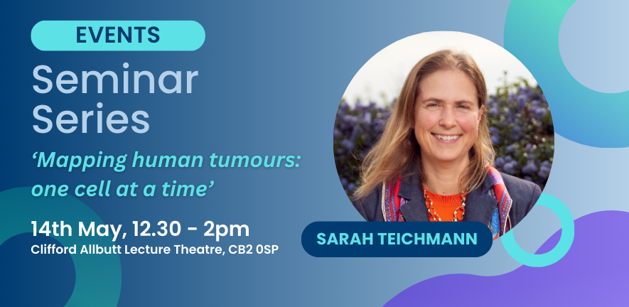 Early Cancer Institute Seminar Series: Sarah Teichmann