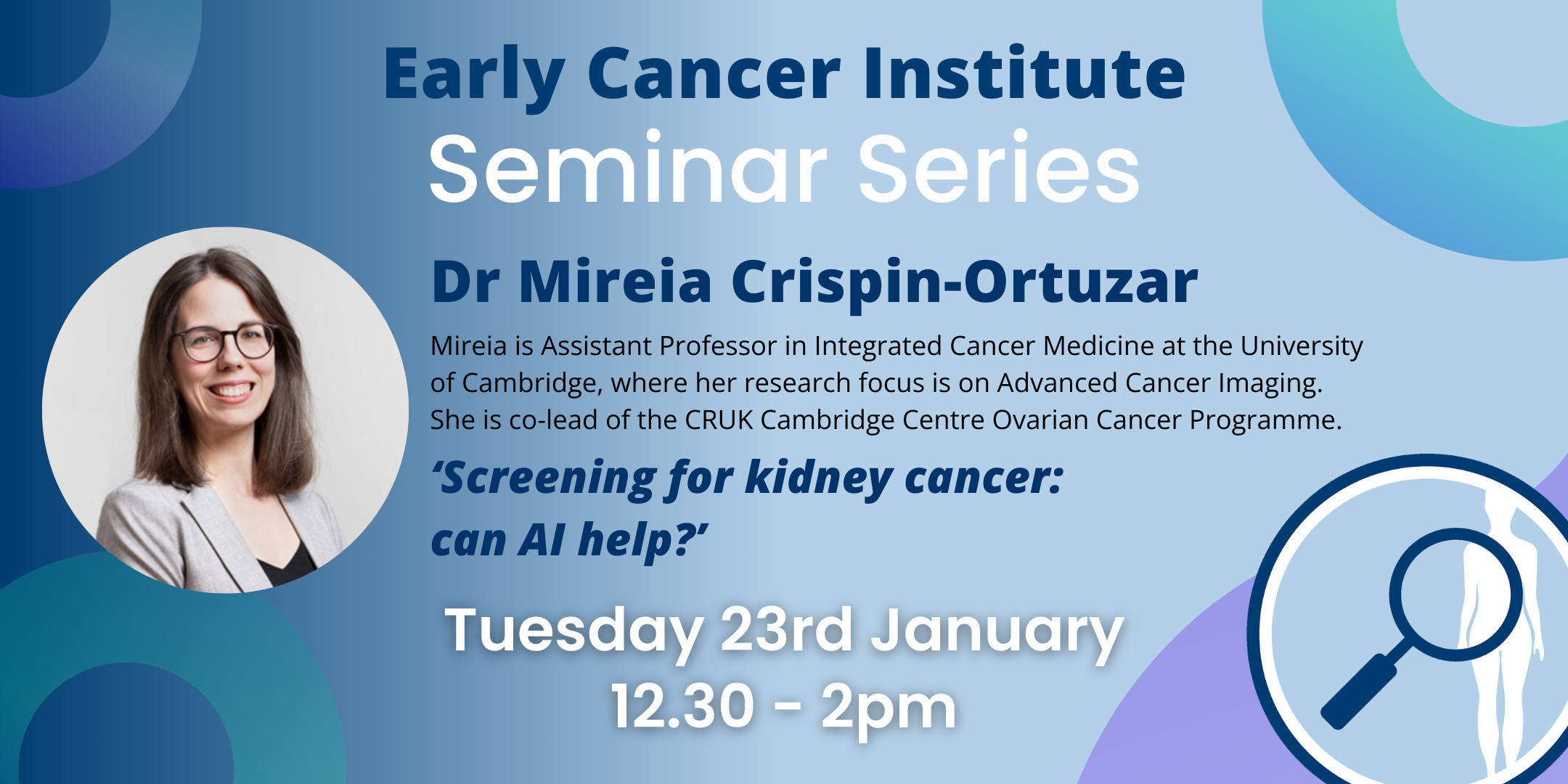 Early Cancer Institute Seminar: Dr Mireia Crispin
